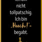 Lustige Postkarte für Freunde mit Spruch Ich bin nicht tollpatschig Huch begabt witzige Grußkarte Banane Geschenk