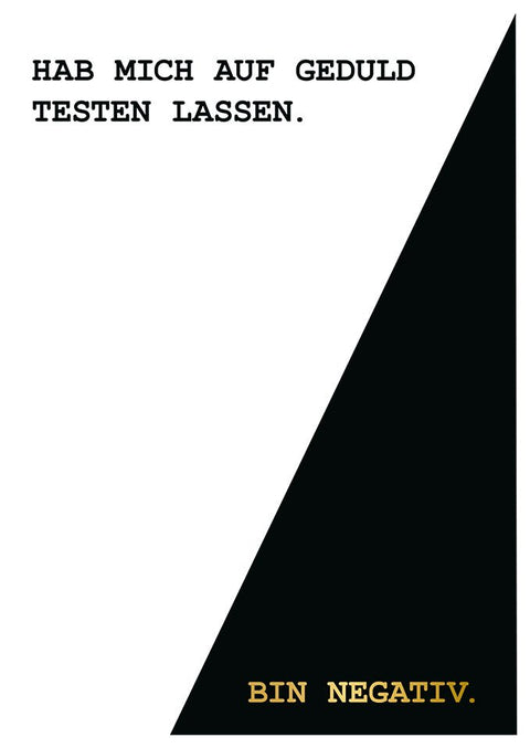 Lustige Postkarte Geduldstest Spruch Bin negativ witzige Grußkarte für Freunde Humor Geschenk Postkarten kaufen