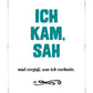 Lustige Postkarte: Ich kam, sah und vergaß, was ich wollte - Ein humorvoller Gruß für jede Gelegenheit!