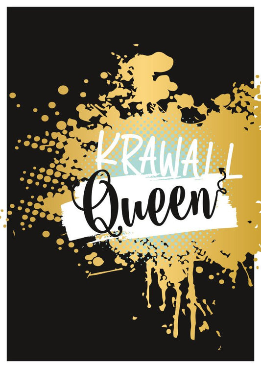 Lustige Postkarte Krawall Queen mit goldenen Farbspritzern und modernem Design für Freundinnen witzige Grußkarte zum Geburtstag