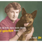 Lustige Postkarte mit Hund & Frau im Retro - Stil | Humorvoller Spruch für Tierliebhaber | Perfektes Scherzgeschenk zum Lachen