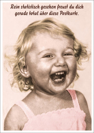 Lustige Postkarte mit Spruch: Rein statistisch gesehen - Ein humorvolles Highlight für jeden Anlass!