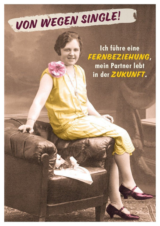 Lustige Postkarte mit Spruch - Von wegen Single, humorvolle Botschaft für jeden Anlass