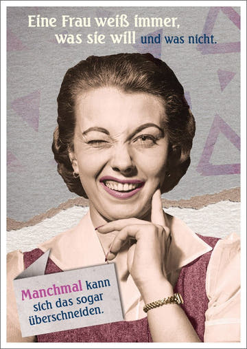 Lustige Postkarte mit witzigem Spruch: Eine Frau kennt ihre Wünsche und Abneigungen genau