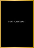 Lustige Postkarte Not Your Ernst witzige Sprüche schwarz gold edles Design originelle Grußkarte für Freunde und Kollegen