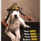 Lustige Postkarte: Ohne Hund ist alles doof - Wald doof, für humorvolle Grüße