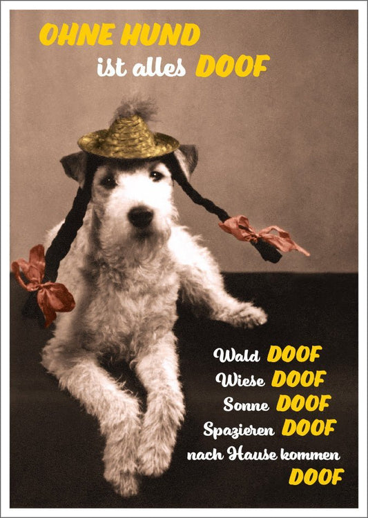 Lustige Postkarte: Ohne Hund ist alles doof - Wald doof, für humorvolle Grüße
