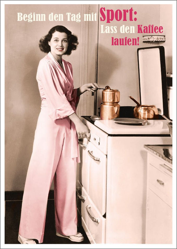 Lustige Postkarte: Starte den Tag sportlich – Lass den Kaffee einfach laufen!