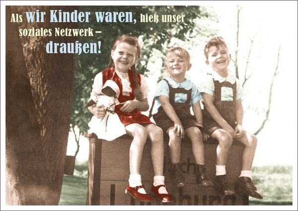 Lustige Postkarte: Unser soziales Netzwerk als Kinder - ein humorvoller Rückblick