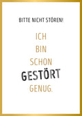 Lustige Postkarte witziger Spruch Bitte nicht stören ich bin schon gestört genug goldener Rahmen Humor Grußkarte für Freunde