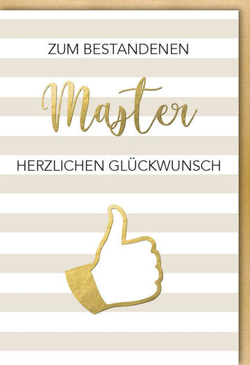 Masterprüfungs - Glückwunschkarte - Stilvolle Abschlusskarte in Gold & Weiß mit Daumen Hoch Symbol, Ideal für Uni - und Hochschulabsolventen