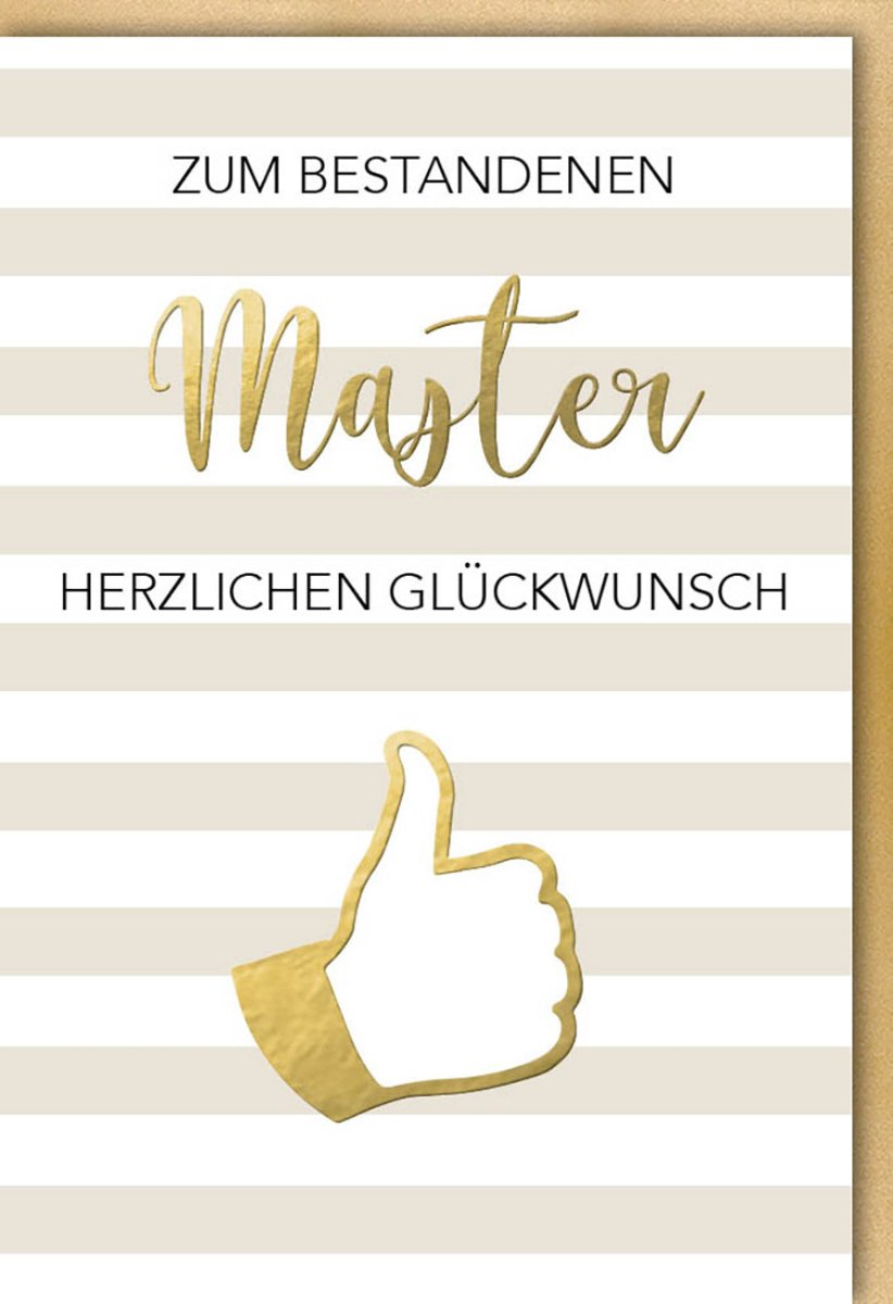 Masterprüfungs - Glückwunschkarte - Stilvolle Abschlusskarte in Gold & Weiß mit Daumen Hoch Symbol, Ideal für Uni - und Hochschulabsolventen