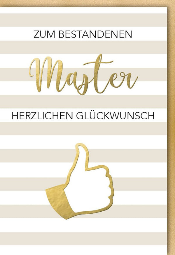 Masterprüfungs-Glückwunschkarte - Stilvolle Abschlusskarte in Gold & Weiß mit Daumen Hoch Symbol, Ideal für Uni- und Hochschulabsolventen