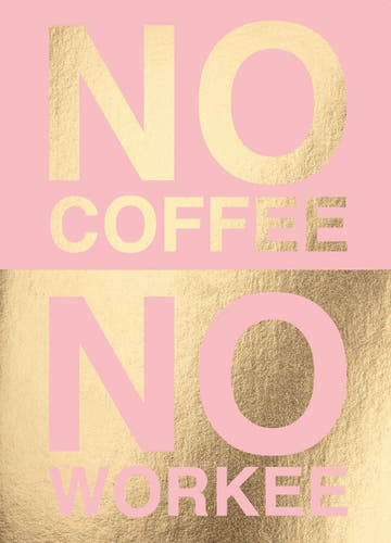 Motivations - Postkarte mit Kaffee - Spruch - Humorvolle Typografie in Pink & Gold, Perfekt für Bürodeko & als originelles Geschenk