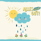 Motivationskarte Alles wird gut – Sonnige Grüße mit Blumen für Freunde, Familie oder Kollegen