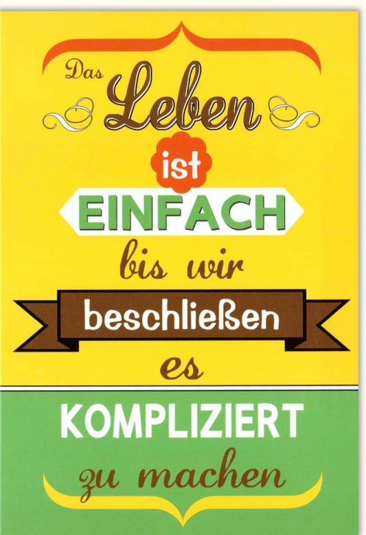 Motivationskarte: "Einfach Leben, Kompliziert Denken" – Bunter Schriftzug & Textbanner, Positivität & Glückwünsche aus der Papeterie Stationery Collection