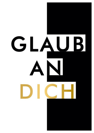 Motivationskarte Glaub an dich moderne Postkarte mit Spruch schwarz weiß gold Mutmacher Karte für Freunde Inspiration Geschenk