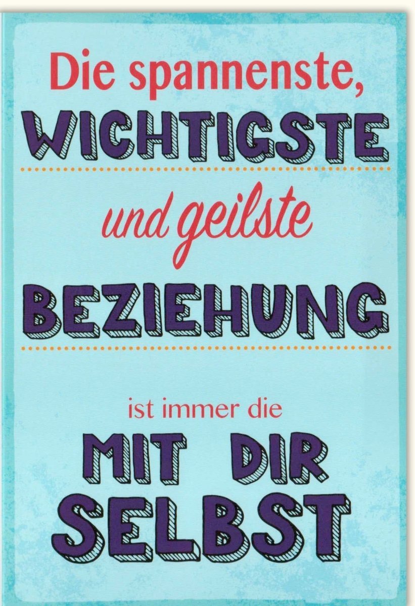 Motivationskarte – Inspirierende Botschaft für Freundschaft & Liebe, Humorvolle Karte der Selbstliebe und Positivität für mehr Lebensfreude