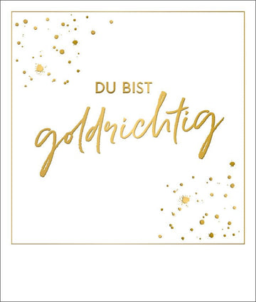 Motivationskarte mit Goldfolie: Eleganter Schriftzug & Spritzer - Stilvolle Deko & Geschenkidee