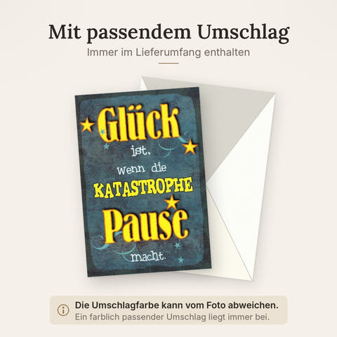 Motivationskarte mit Humor – Witzige Spruchkarte "Katastrophe-Pause" für Lebensfreude und positive Gedanken, Geschenk zur Ermutigung