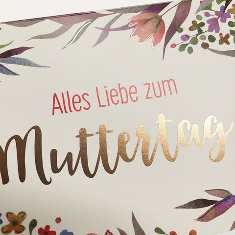 Muttertagskarte mit Blumenmotiv und goldener Schrift Alles Liebe zum Muttertag Grußkarte für Mama hochwertige Doppelkarte