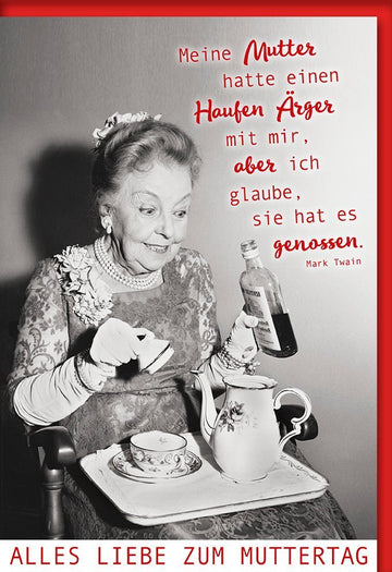 Muttertagskarte mit Humor: Mark Twain Zitat, Vintage Schwarzweißfoto & Elegante Tee - Tischdeko