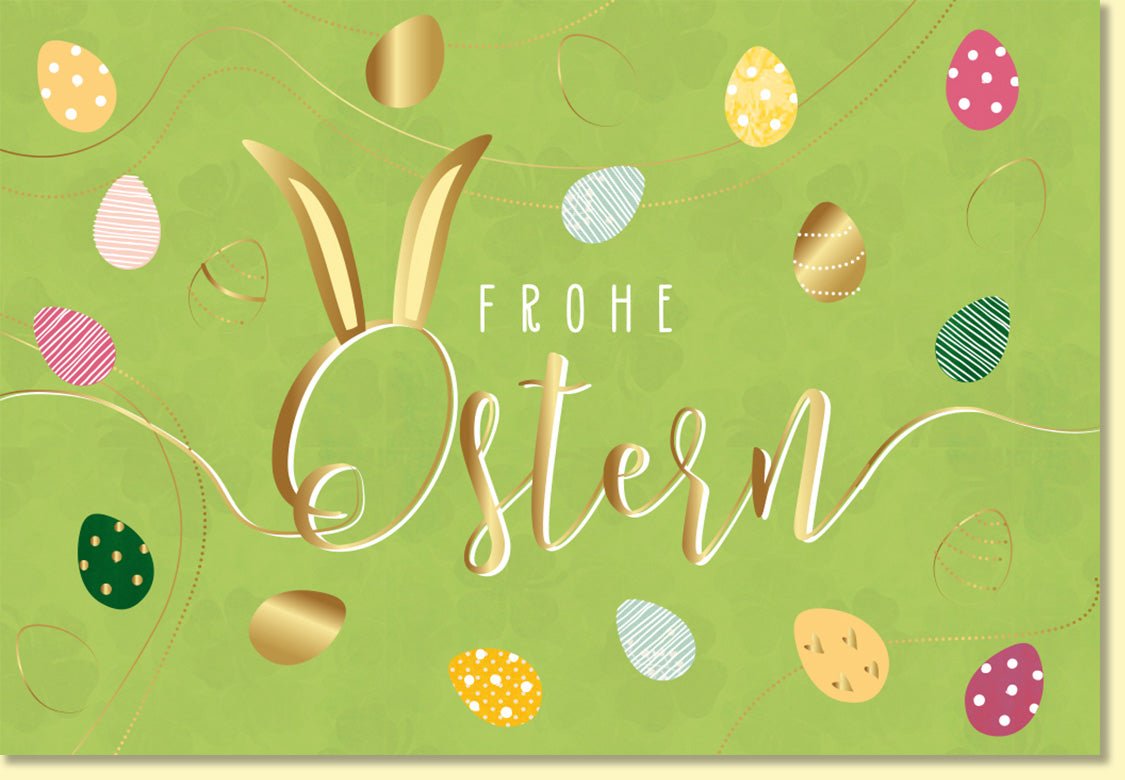 Osterkarte Frohe Ostern mit goldener Schrift und bunten Ostereiern auf grünem Hintergrund hochwertige Grußkarte für Ostergrüße