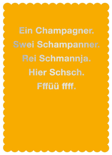 Partykarte mit Champagner - Wortspiel – Humorvolle Gelbe Karte, Witziges Geschenk für Feierlichkeiten