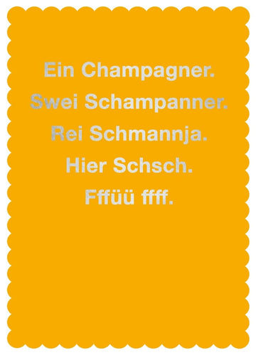 Partykarte mit Champagner - Wortspiel – Humorvolle Gelbe Karte, Witziges Geschenk für Feierlichkeiten