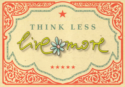 Postkarte Englisch: "Think Less - Live More" für inspirierende Momente