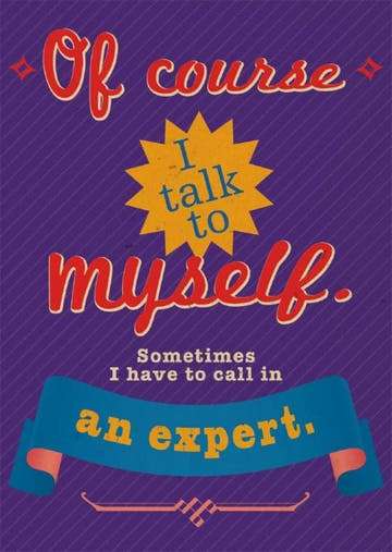 Postkarte Englisch: Witziger Spruch "Of course I talk to myself" für humorvolle Grüße