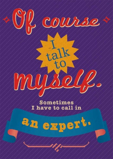 Postkarte Englisch: Witziger Spruch "Of course I talk to myself" für humorvolle Grüße