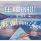 Postkarte Lebensweisheit: Gelassenheit als Schlüssel zum Glück entdecken