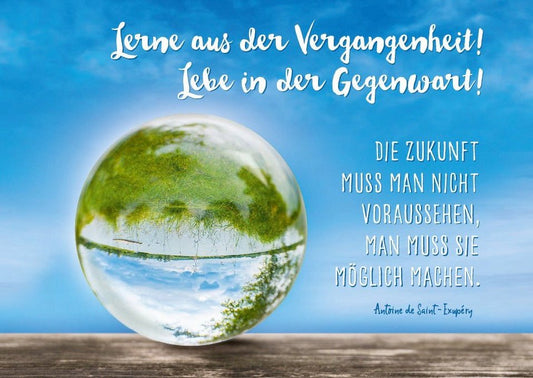 Postkarte Lebensweisheit: Inspiration aus der Vergangenheit, im Jetzt leben
