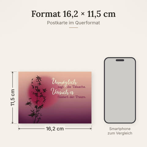 Postkarte Lebensweisheit: "Unmöglich" sagt die Tatsache, "Versuch es" flüstert der Traum.