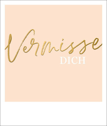 Postkarte Liebe: Sehnsucht in Goldfolie - Vermisse Dich