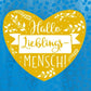 Postkarte Liebe: Spruch für deinen Lieblingsmenschen - Hallo, du bist mein Herzmensch!