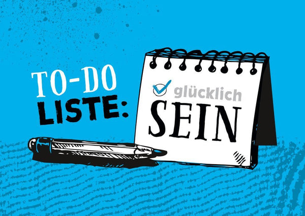 Postkarte mit inspirierendem Spruch: To-Do-Liste für ein glückliches Leben