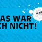 Postkarte mit Spruch - "Das war ich nicht. Das war schon so" für humorvolle Grüße