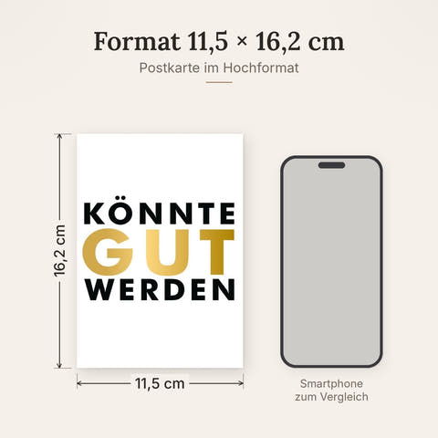 Postkarte mit Spruch Könnte gut werden moderne Postkarte in Gold und Schwarz für positive Wünsche und besondere Anlässe