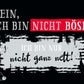 Postkarte mit Spruch: Manchmal bin ich nicht ganz nett, aber nie böse – für ehrliche Grüße