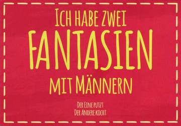 Postkarte mit Spruch: Zwei Fantasien über Männer - Humorvolle Botschaft für jeden Anlass