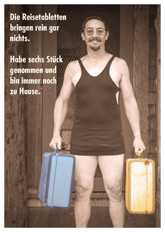 Postkarte mit Witz: Vintage Reisespruch & Ironie - Lustiger Mann im Unterhemd, Sepia - Retro - Stil, Perfekt für Urlaubsscherze