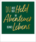 Postkarte Sprüche: Abenteuer Leben - Held mit Goldfolie