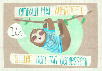 Postkarte - Sprüche: Einfach mal entspannen und den Tag genießen