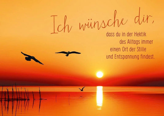 Postkarte Sprüche: Finde Ruhe im Alltagsstress - Ein liebevoller Wunsch für dich