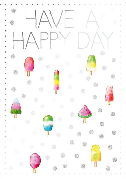 Postkarte Sprüche: Fröhlicher Gruß "Have a Happy Day" für jeden Anlass