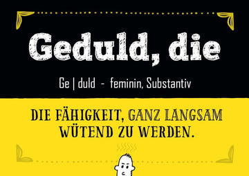 Postkarte Sprüche: Geduld ist die Kunst, langsam wütend zu werden