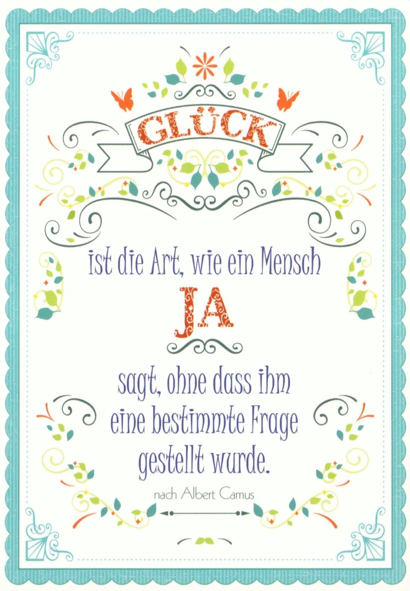 Postkarte Sprüche: Glück ist die Kunst, den Moment zu genießen...