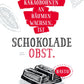 Postkarte - Sprüche: Humorvolle Karte "Schokolade ist mein Obst" für Naschkatzen